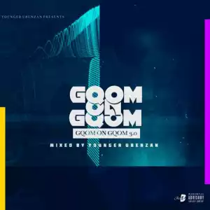 Younger Ubenzan - GqomOnGqom 3.0 Mix